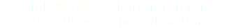 Bij PVS Advies kunt u terecht  voor de volgende diensten